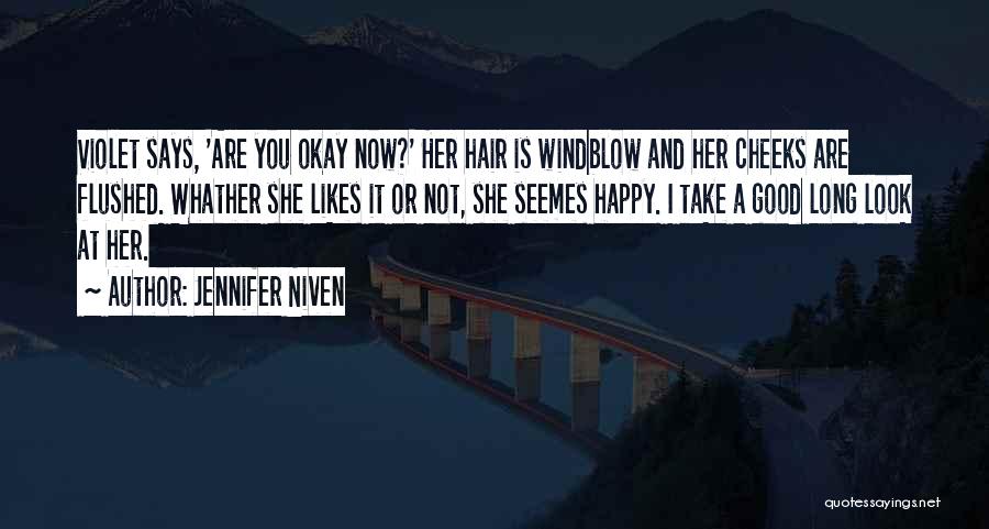 Are You Okay Quotes By Jennifer Niven
