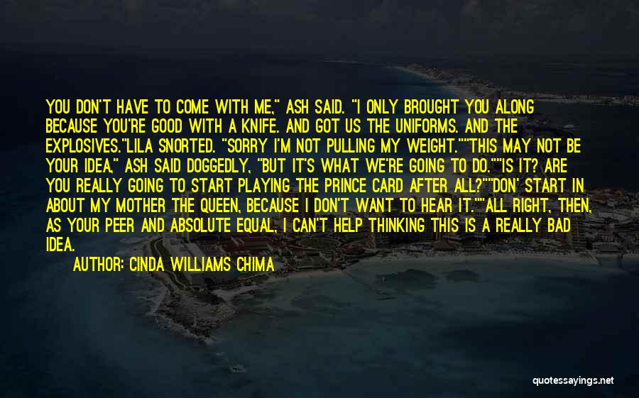 Are You Playing With Me Quotes By Cinda Williams Chima