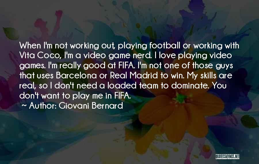 Are You Playing With Me Quotes By Giovani Bernard