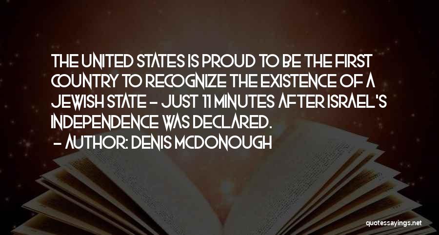 Are You Proud Of Your Country Quotes By Denis McDonough