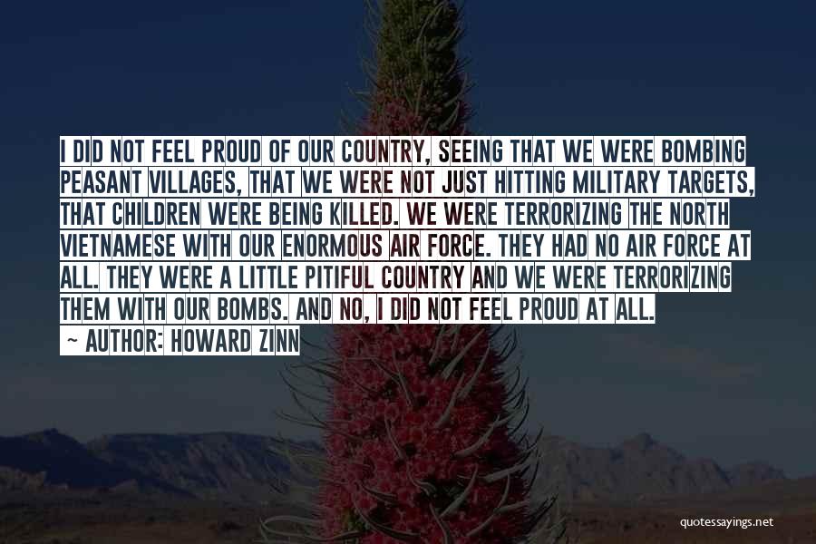 Are You Proud Of Your Country Quotes By Howard Zinn