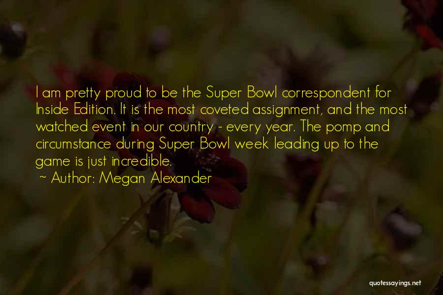 Are You Proud Of Your Country Quotes By Megan Alexander