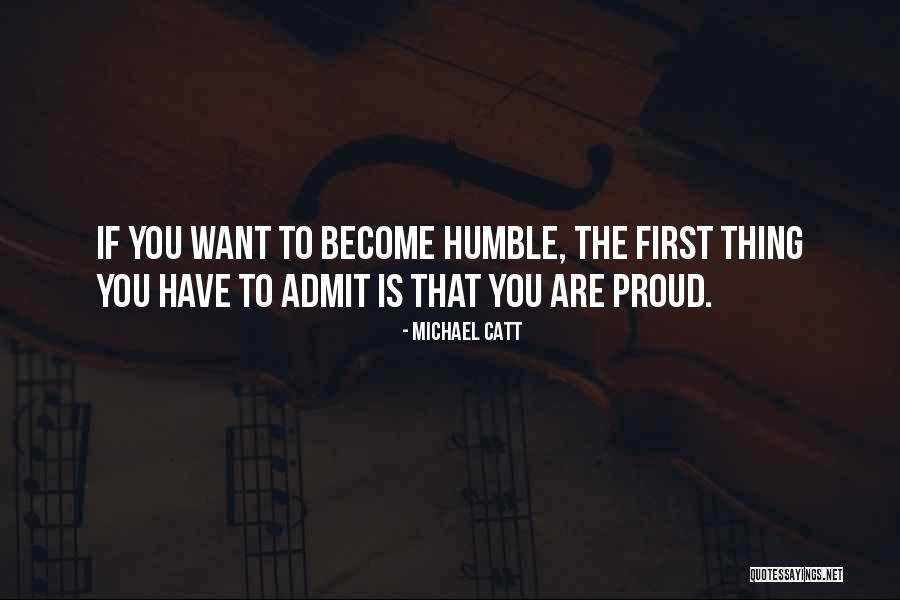 Are You Proud Quotes By Michael Catt Are You Proud Quotes By Michael Catt