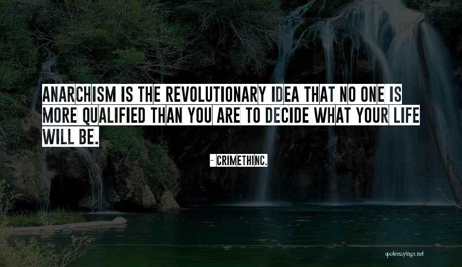 Are You Qualified Quotes By CrimethInc. Are You Qualified Quotes By CrimethInc.