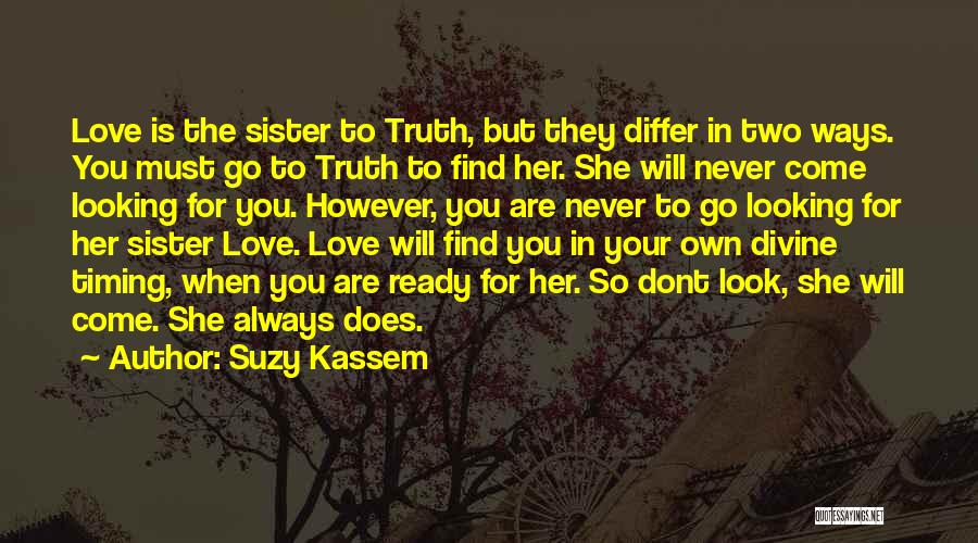 Are You Ready For Love Quotes By Suzy Kassem