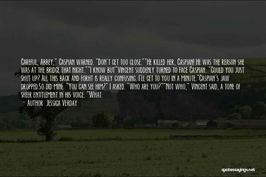 Are You Really Mine Quotes By Jessica Verday