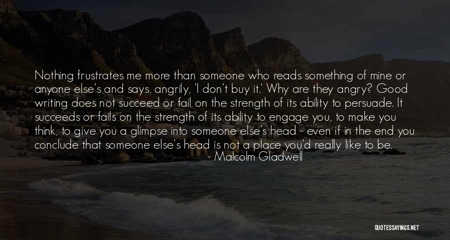 Are You Really Mine Quotes By Malcolm Gladwell Are You Really Mine Quotes By Malcolm Gladwell