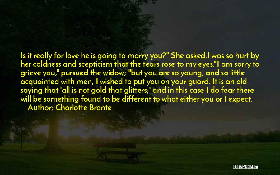 Are You Really Sorry Quotes By Charlotte Bronte