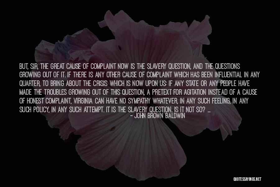 Are You Saying Your Intent George Takei Quotes By John Brown Baldwin Are You Saying Your Intent George Takei Quotes By John Brown Baldwin