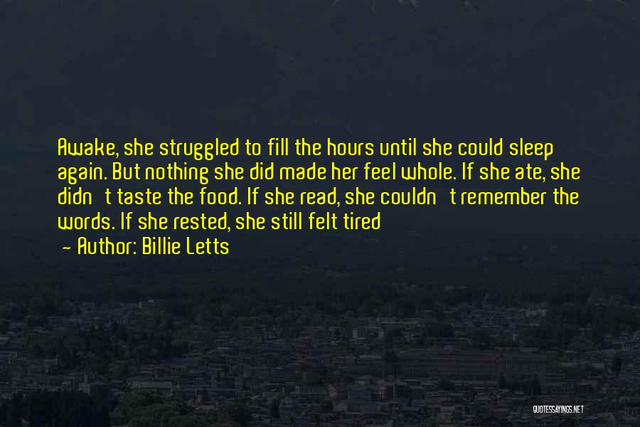 Are You Still Awake Quotes By Billie Letts