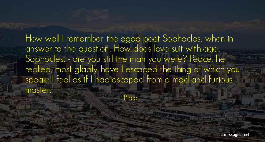 Are You Still Mad Quotes By Plato Are You Still Mad Quotes By Plato