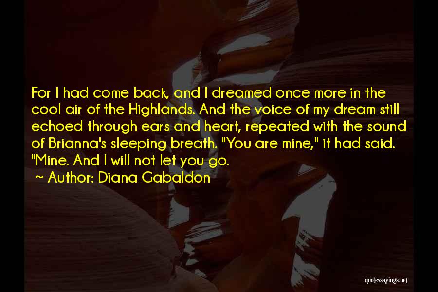 Are You Still Mine Quotes By Diana Gabaldon Are You Still Mine Quotes By Diana Gabaldon