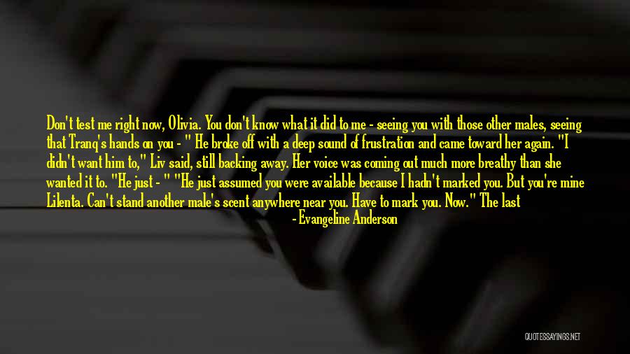 Are You Still Mine Quotes By Evangeline Anderson