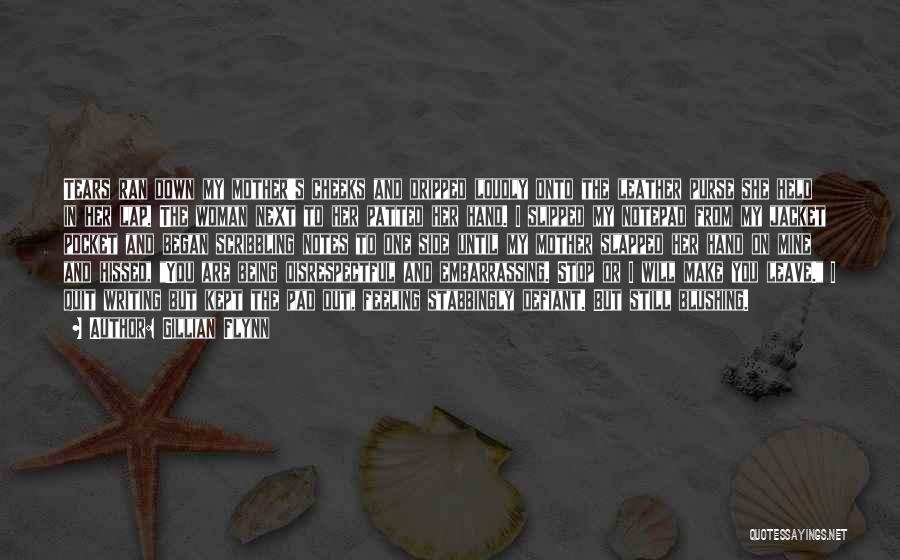 Are You Still Mine Quotes By Gillian Flynn Are You Still Mine Quotes By Gillian Flynn
