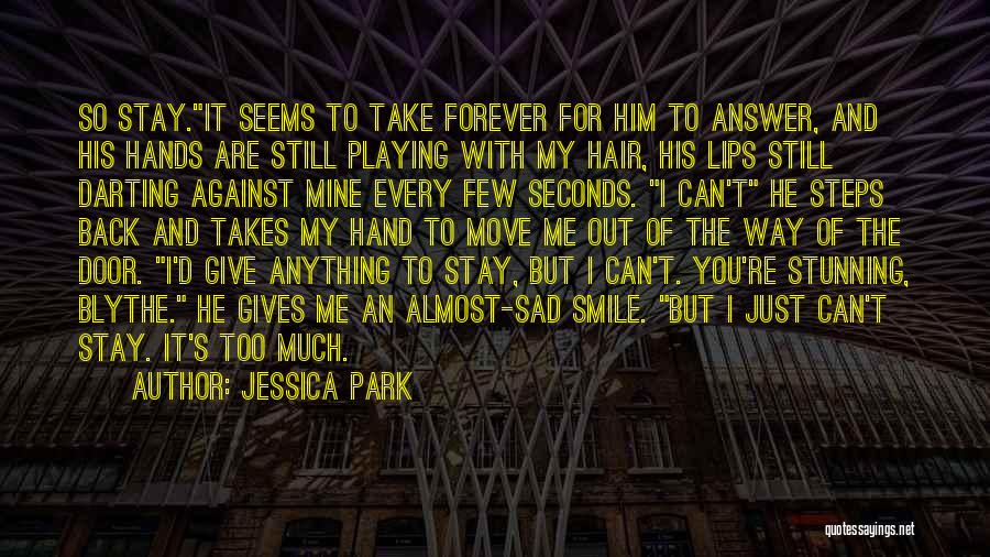 Are You Still Mine Quotes By Jessica Park Are You Still Mine Quotes By Jessica Park