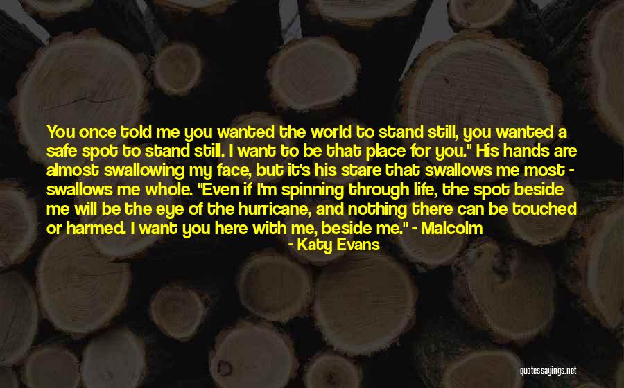 Are You Still There For Me Quotes By Katy Evans