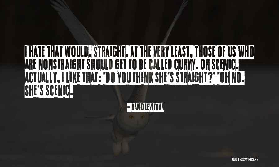 Are You Straight Quotes By David Levithan Are You Straight Quotes By David Levithan