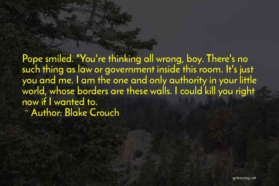 Are You There Quotes By Blake Crouch