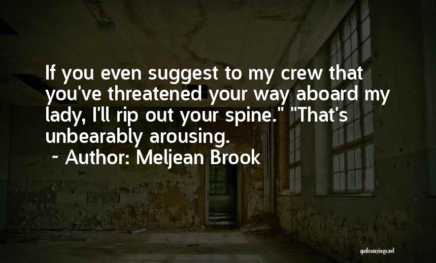 Are You Threatened By Me Quotes By Meljean Brook