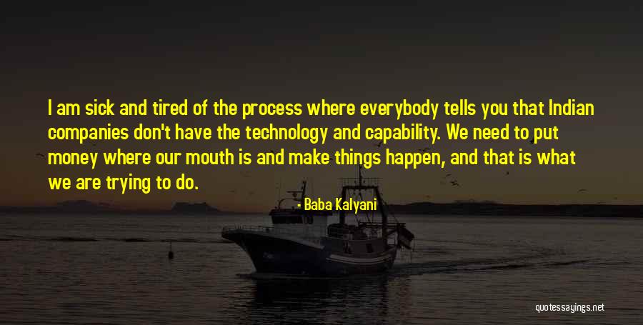Are You Tired Quotes By Baba Kalyani Are You Tired Quotes By Baba Kalyani
