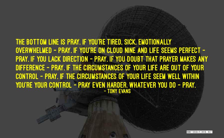 Are You Tired Quotes By Tony Evans Are You Tired Quotes By Tony Evans