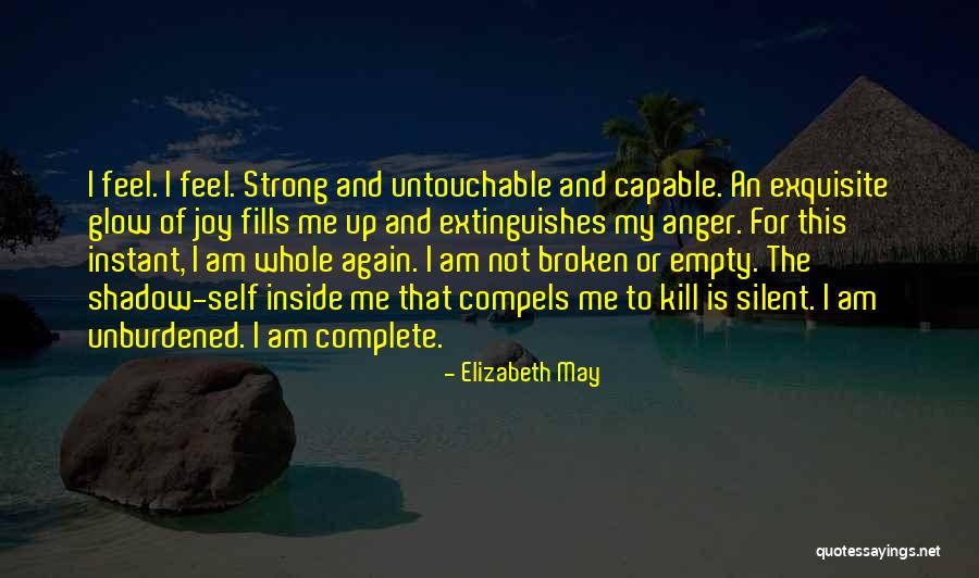 Are You Untouchable Quotes By Elizabeth May Are You Untouchable Quotes By Elizabeth May