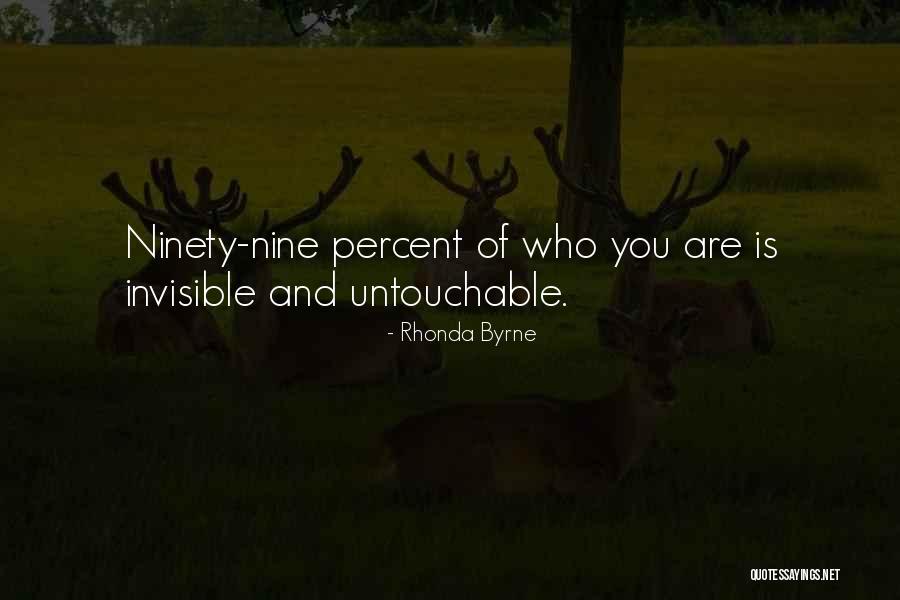 Are You Untouchable Quotes By Rhonda Byrne Are You Untouchable Quotes By Rhonda Byrne