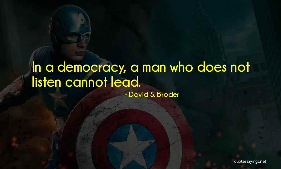 Area 11 Song Quotes By David S. Broder