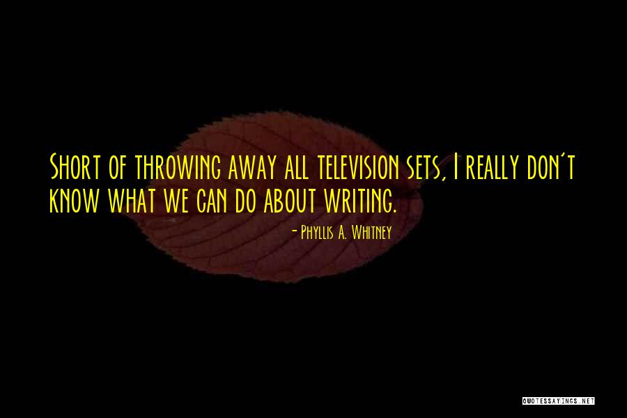 Areare Quotes By Phyllis A. Whitney Areare Quotes By Phyllis A. Whitney