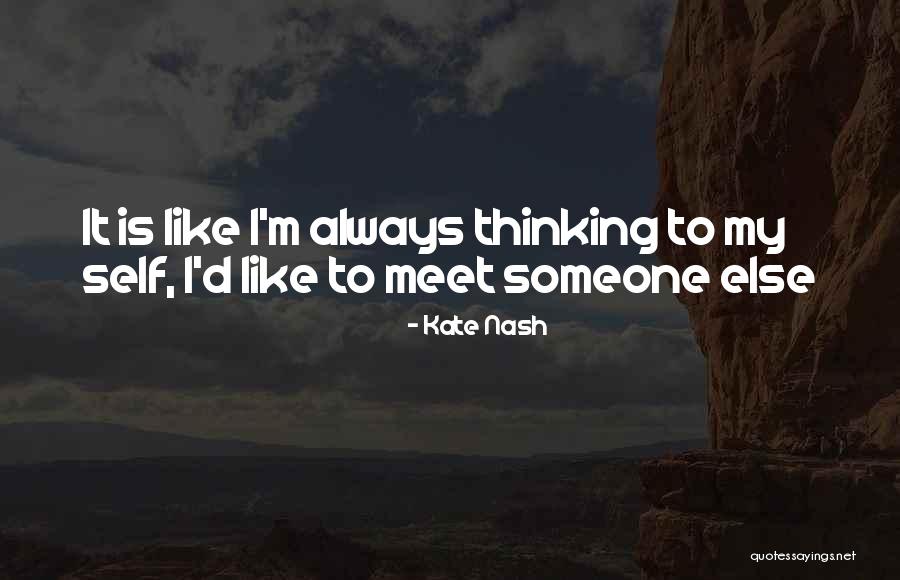 Areas For Improvement Quotes By Kate Nash Areas For Improvement Quotes By Kate Nash