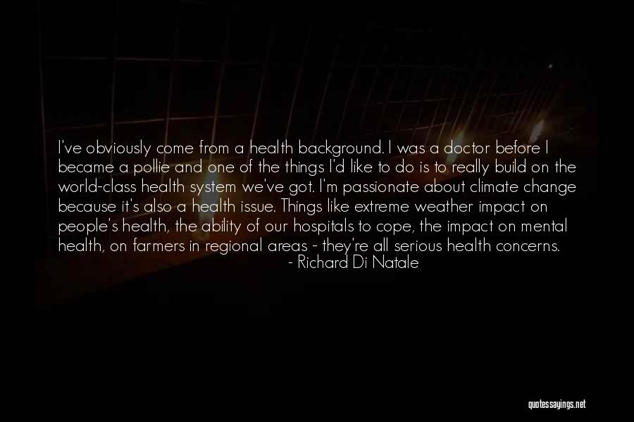 Areas Like Quotes By Richard Di Natale Areas Like Quotes By Richard Di Natale