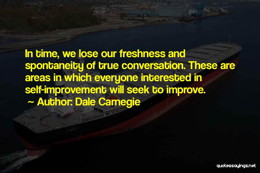 Areas Of Improvement Quotes By Dale Carnegie