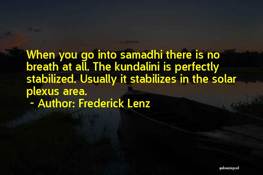 Areas Quotes By Frederick Lenz