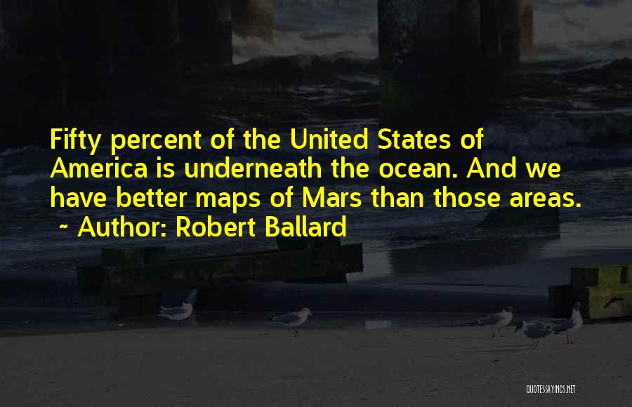 Areas Quotes By Robert Ballard