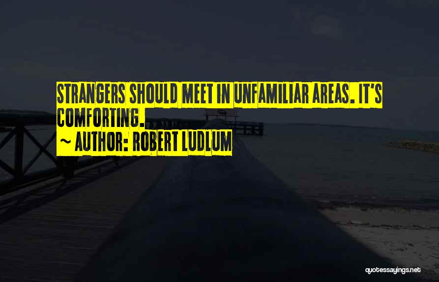 Areas Quotes By Robert Ludlum