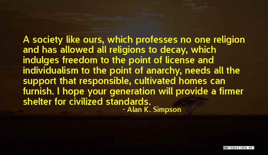 Areatrend Quotes By Alan K. Simpson Areatrend Quotes By Alan K. Simpson