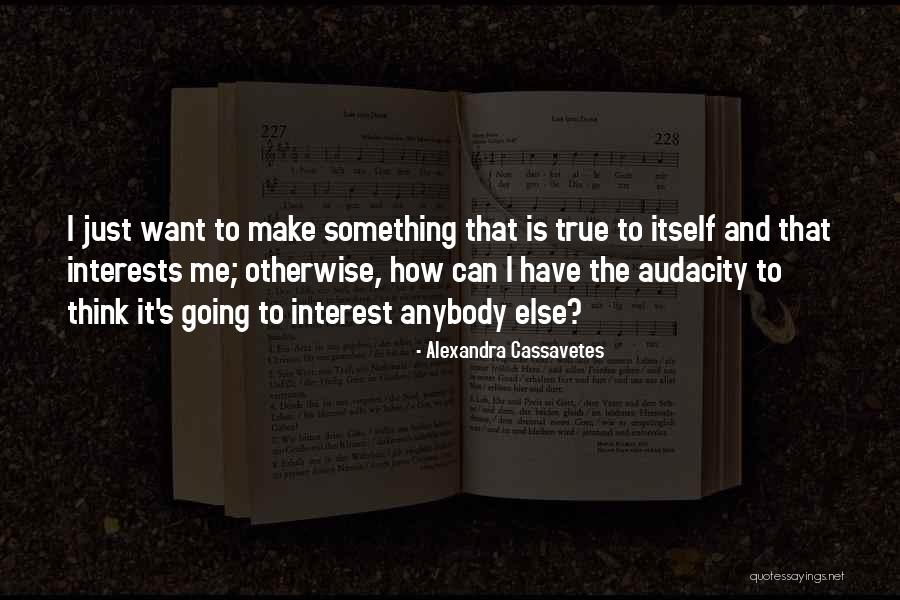 Areday 2018 Quotes By Alexandra Cassavetes Areday 2018 Quotes By Alexandra Cassavetes