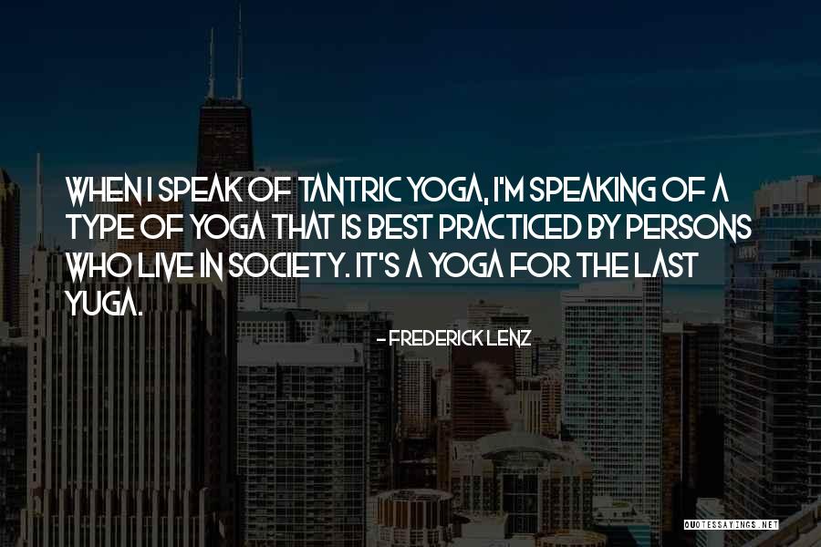 Areday Quotes By Frederick Lenz Areday Quotes By Frederick Lenz