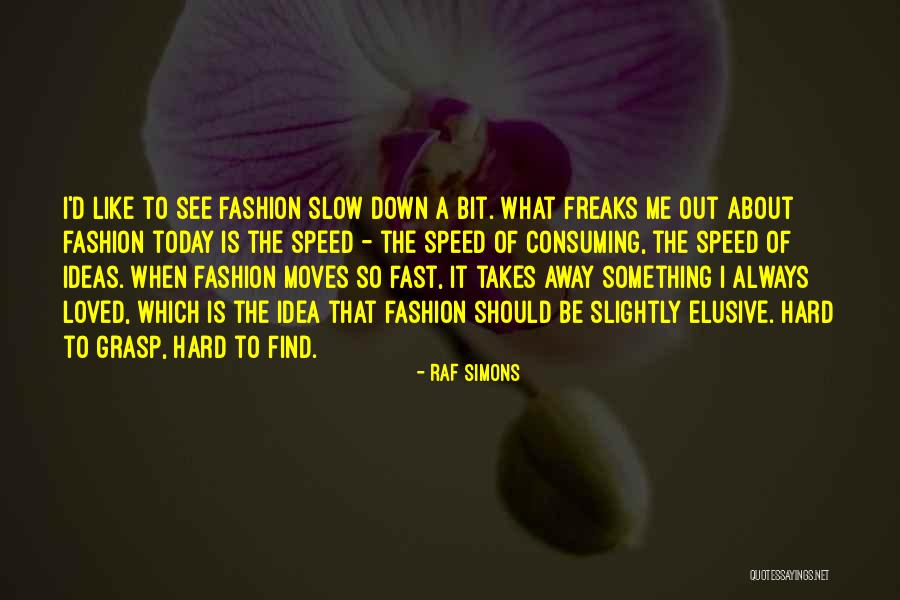 Aredes Name Quotes By Raf Simons Aredes Name Quotes By Raf Simons