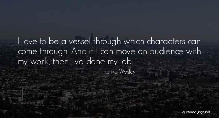 Areila Schrader Quotes By Rutina Wesley Areila Schrader Quotes By Rutina Wesley