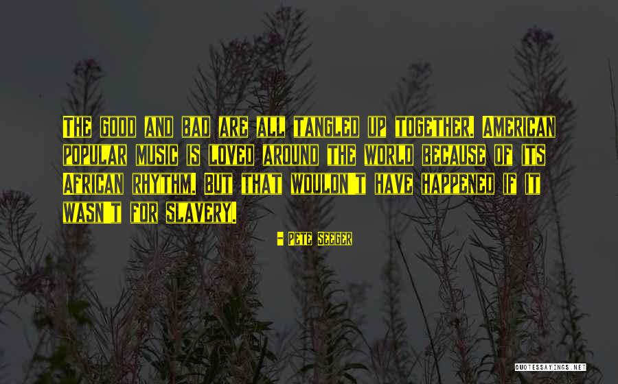 Arel Moodie Quotes By Pete Seeger Arel Moodie Quotes By Pete Seeger