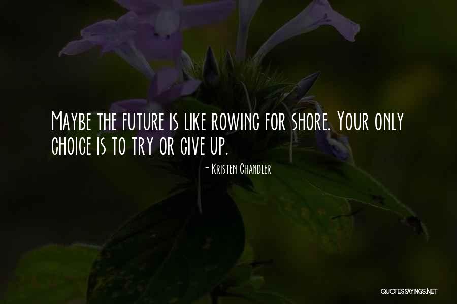 Arellano Quotes By Kristen Chandler Arellano Quotes By Kristen Chandler