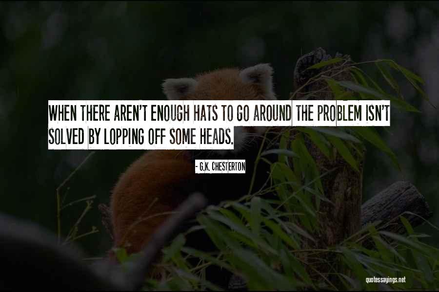 Aren Quotes By G.K. Chesterton Aren Quotes By G.K. Chesterton