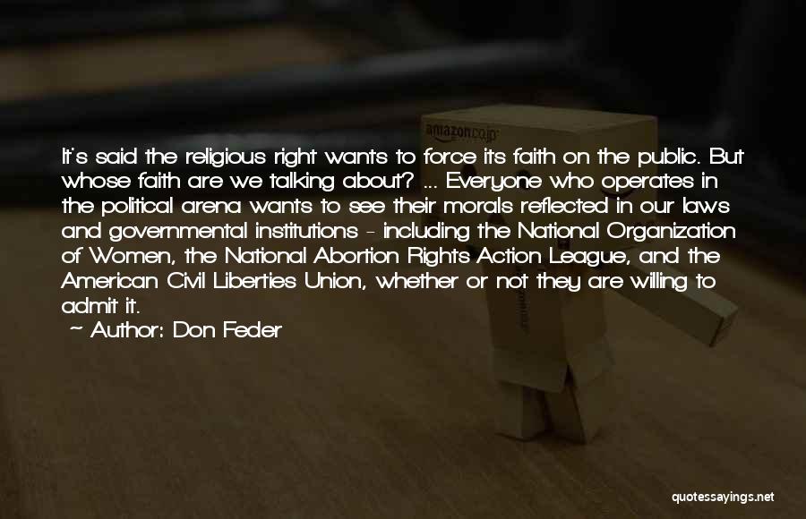 Arena Quotes By Don Feder