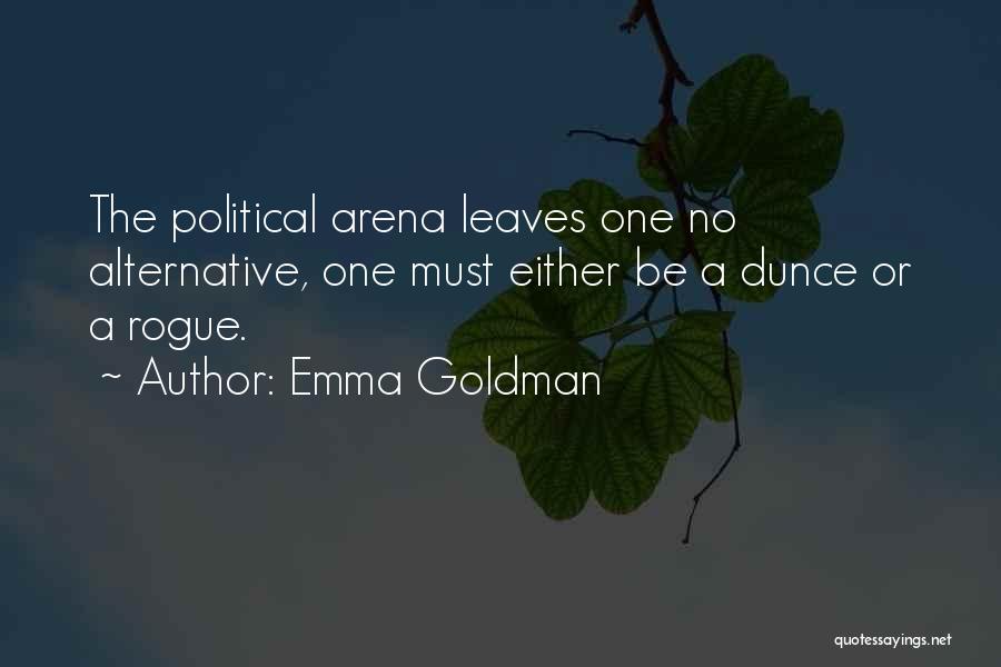 Arena Quotes By Emma Goldman