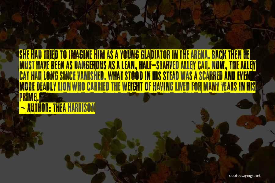 Arena Quotes By Thea Harrison