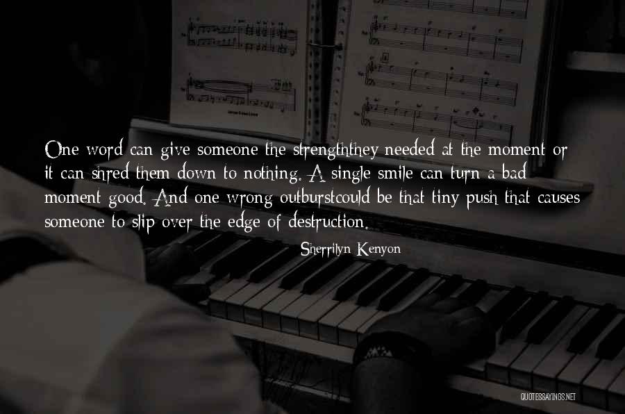 Arenae Quotes By Sherrilyn Kenyon