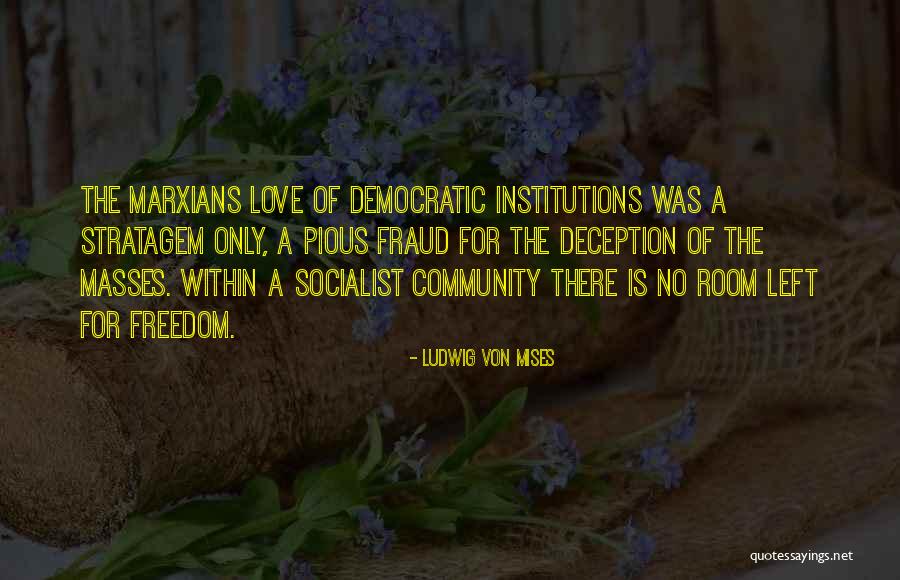 Arenales Ciudad Quotes By Ludwig Von Mises Arenales Ciudad Quotes By Ludwig Von Mises