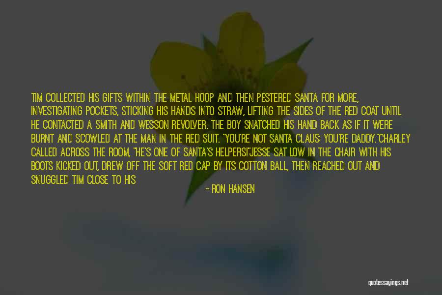 Arenberg Quotes By Ron Hansen Arenberg Quotes By Ron Hansen
