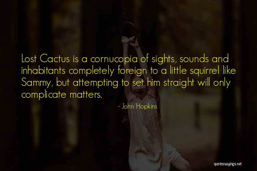 Arenbergschouwburg Quotes By John Hopkins Arenbergschouwburg Quotes By John Hopkins
